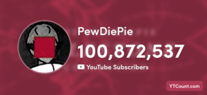 PewDiePie Subscriber Count. 